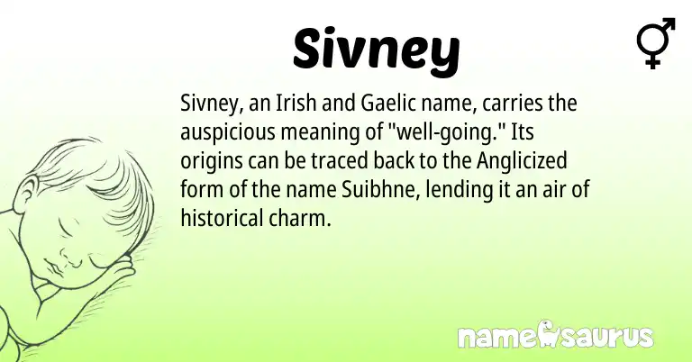 Infographic about Sivney name meaning, Sivney is a name from Irish, Gaelic origin(s).