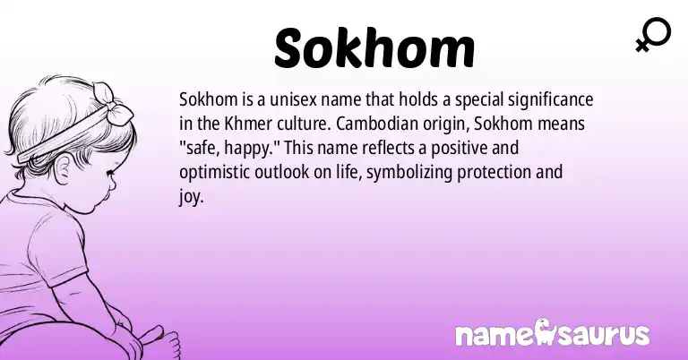 Infographic about Sokhom name meaning, Sokhom is a name from Khmer origin(s).