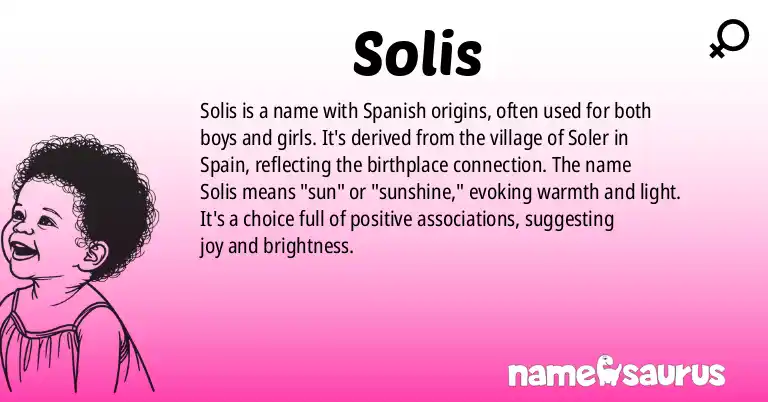 Infographic about Solis name meaning, Solis is a name from Spanish origin(s).