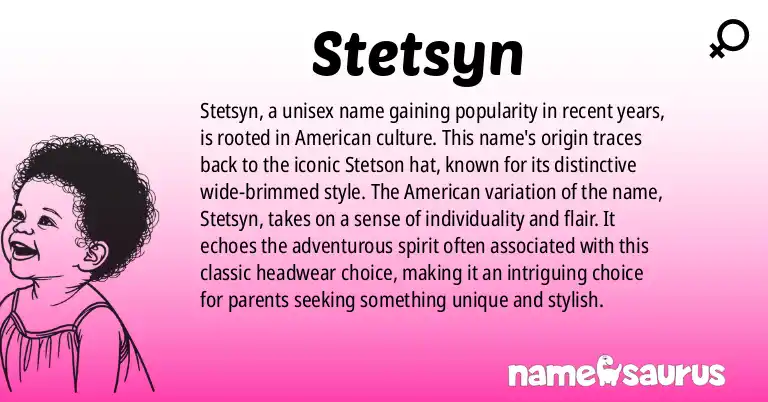 Infographic about Stetsyn name meaning, Stetsyn is a name from American origin(s).