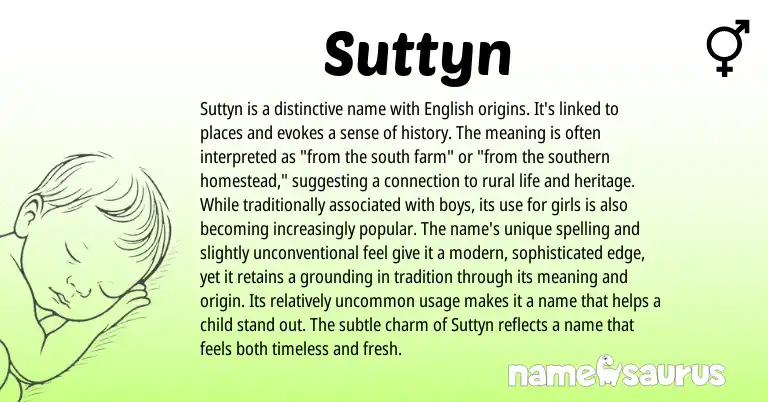 Infographic about Suttyn name meaning, Suttyn is a name from English origin(s).