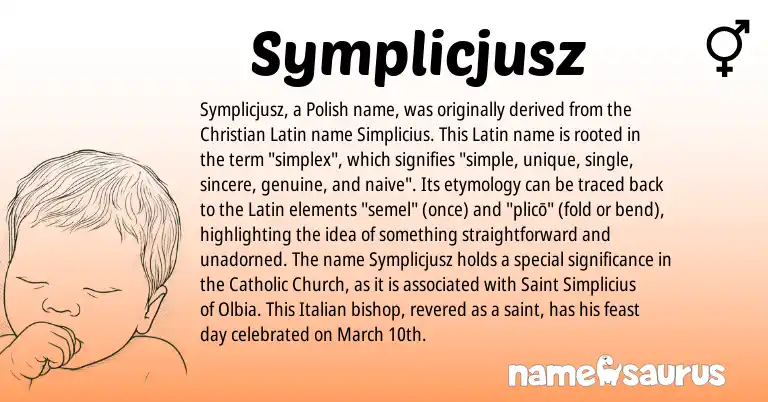 Infographic about Symplicjusz name meaning, Symplicjusz is a name from Polish, Latin, Italian origin(s).