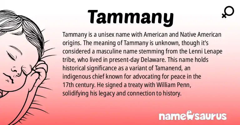 Infographic about Tammany name meaning, Tammany is a name from American, Native American origin(s).