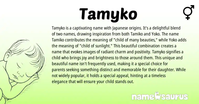 Infographic about Tamyko name meaning, Tamyko is a name from Japanese origin(s).