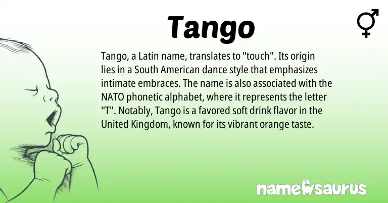 Infographic about Tango name meaning, Tango is a name from South American, Latin, United Kingdom origin(s).