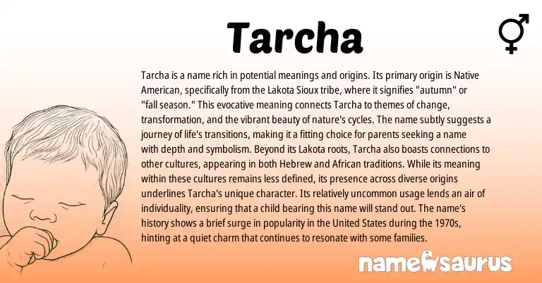 Infographic about Tarcha name meaning, Tarcha is a name from Sioux, Lakota, American origin(s).