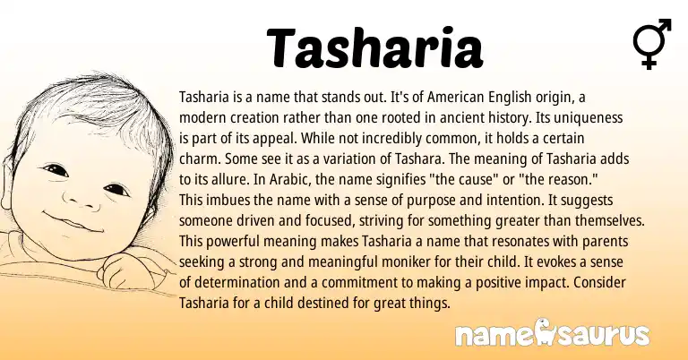 Infographic about Tasharia name meaning, Tasharia is a name from Arabic origin(s).