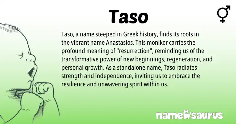 Infographic about Taso name meaning, Taso is a name from Greek origin(s).