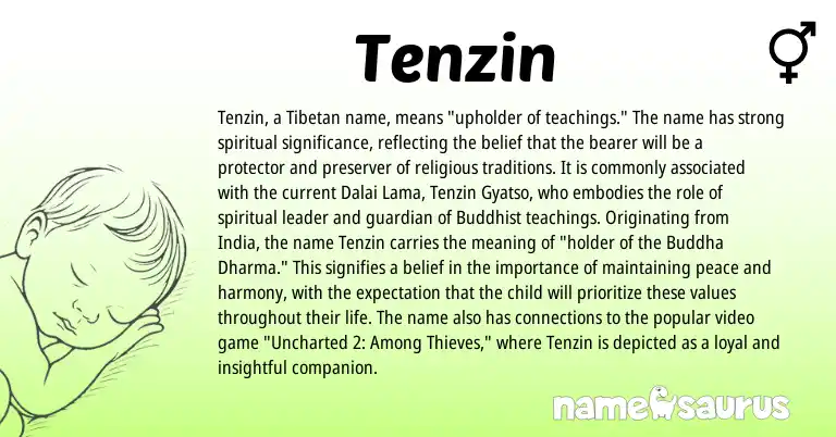 Infographic about Tenzin name meaning, Tenzin is a name from Tibetan origin(s).