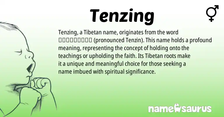 Infographic about Tenzing name meaning, Tenzing is a name from Tibetan origin(s).