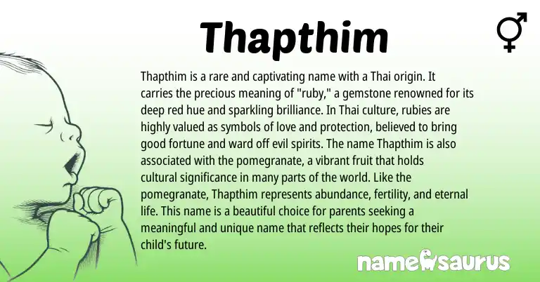 Infographic about Thapthim name meaning, Thapthim is a name from Thai origin(s).