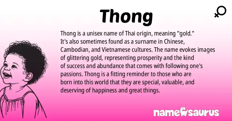 Infographic about Thong name meaning, Thong is a name from Thai origin(s).
