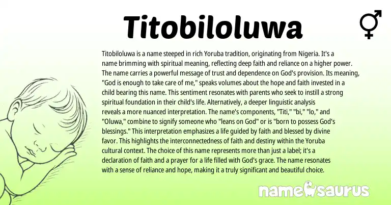 Infographic about Titobiloluwa name meaning, Titobiloluwa is a name from Yoruba origin(s).