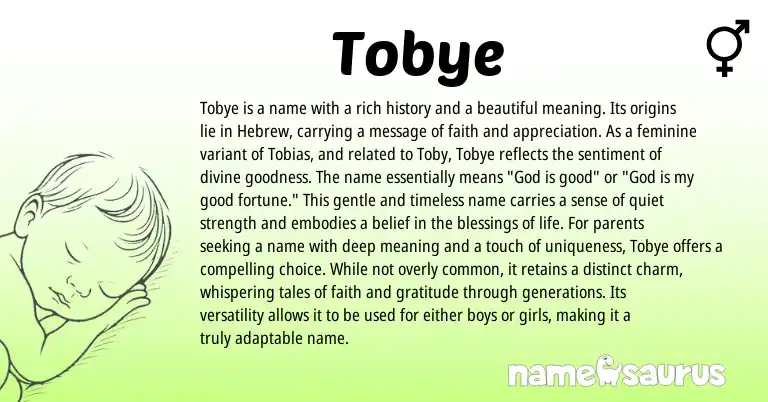 Infographic about Tobye name meaning, Tobye is a name from Hebrew origin(s).