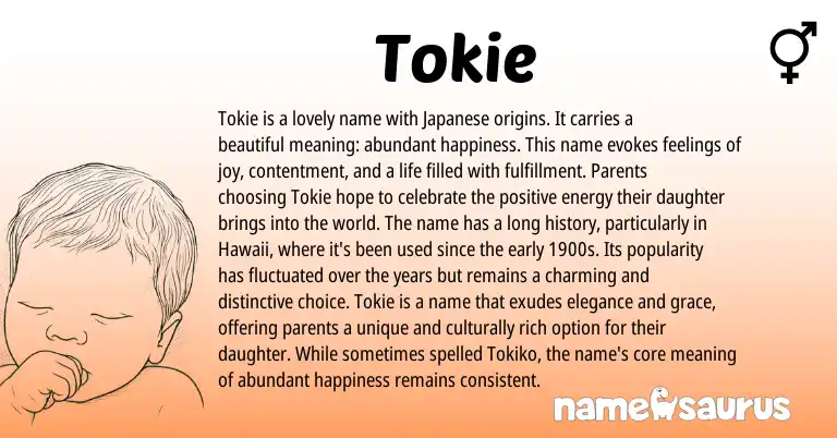 Infographic about Tokie name meaning, Tokie is a name from Japanese origin(s).