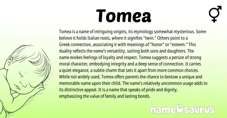 Infographic about Tomea name meaning, Tomea is a name from Greek, Italian origin(s).