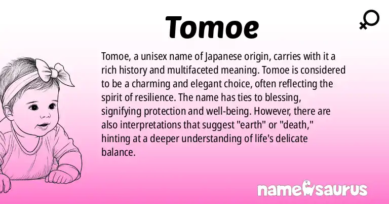 Infographic about Tomoe name meaning, Tomoe is a name from Japanese origin(s).