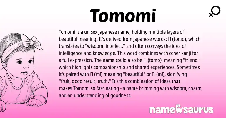 Infographic about Tomomi name meaning, Tomomi is a name from Japanese origin(s).