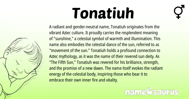 Infographic about Tonatiuh name meaning, Tonatiuh is a name from Aztec origin(s).