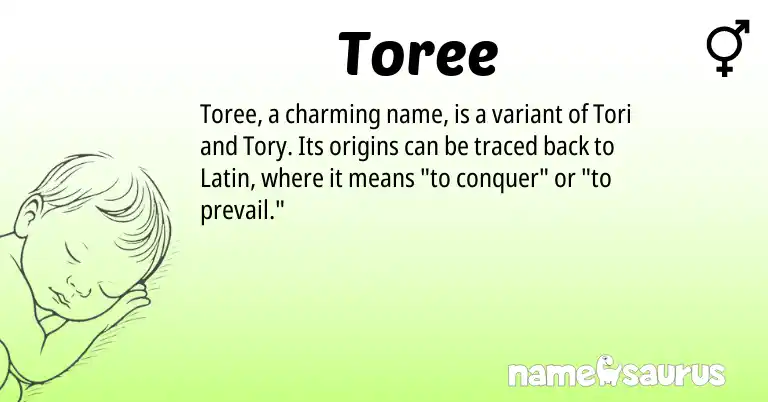 Infographic about Toree name meaning, Toree is a name from Latin origin(s).