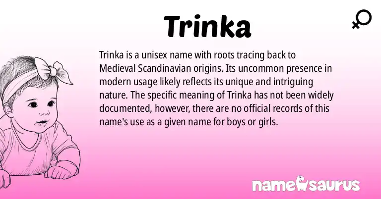 Infographic about Trinka name meaning, Trinka is a name from Medieval Scandinavian origin(s).