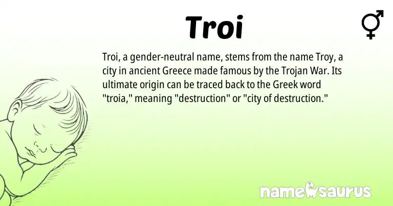 Infographic about Troi name meaning, Troi is a name from Greece, Greek origin(s).