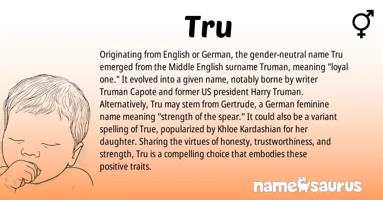 Infographic about Tru name meaning, Tru is a name from Middle English, German, English origin(s).