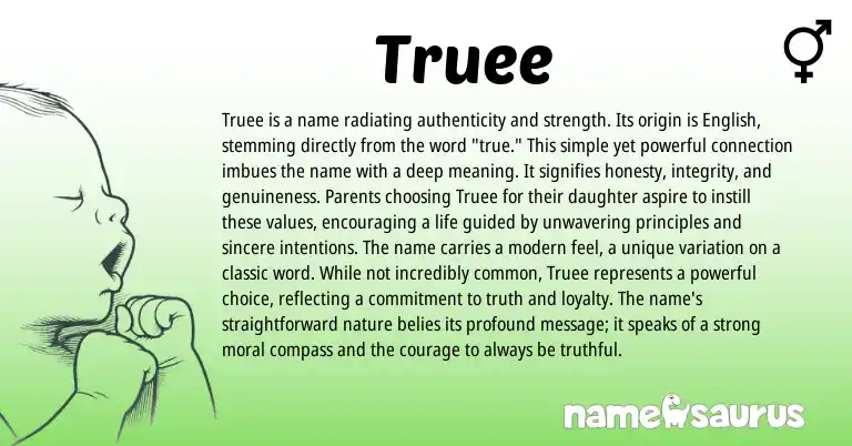 Infographic about Truee name meaning, Truee is a name from English origin(s).
