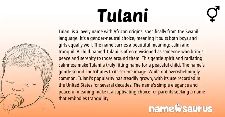 Infographic about Tulani name meaning, Tulani is a name from African, Swahili origin(s).