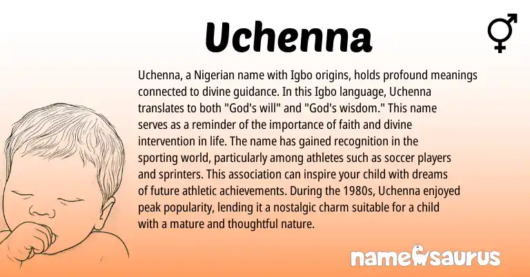 Infographic about Uchenna name meaning, Uchenna is a name from Nigerian, Igbo origin(s).