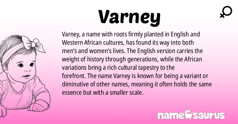 Infographic about Varney name meaning, Varney is a name from English, English (African), Western African origin(s).