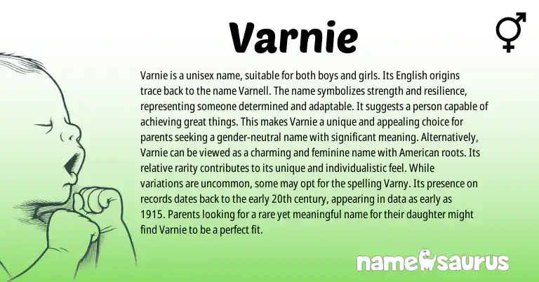 Infographic about Varnie name meaning, Varnie is a name from English origin(s).