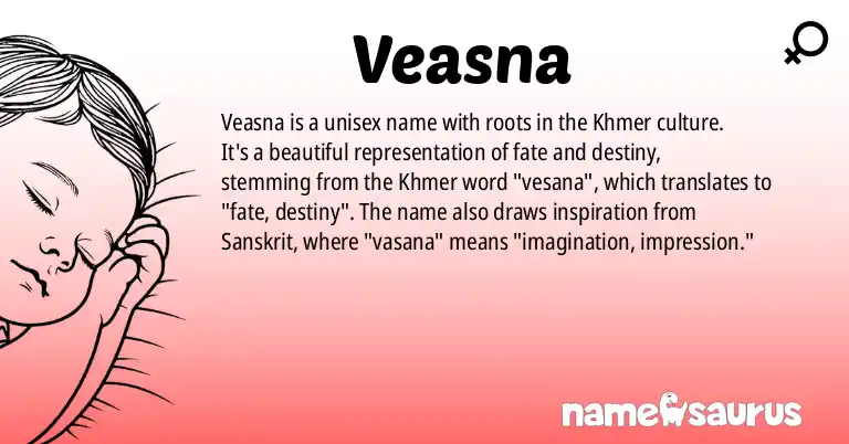 Infographic about Veasna name meaning, Veasna is a name from Khmer origin(s).