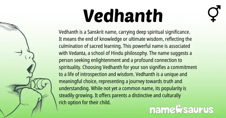 Infographic about Vedhanth name meaning, Vedhanth is a name from Indian, Sanskrit origin(s).