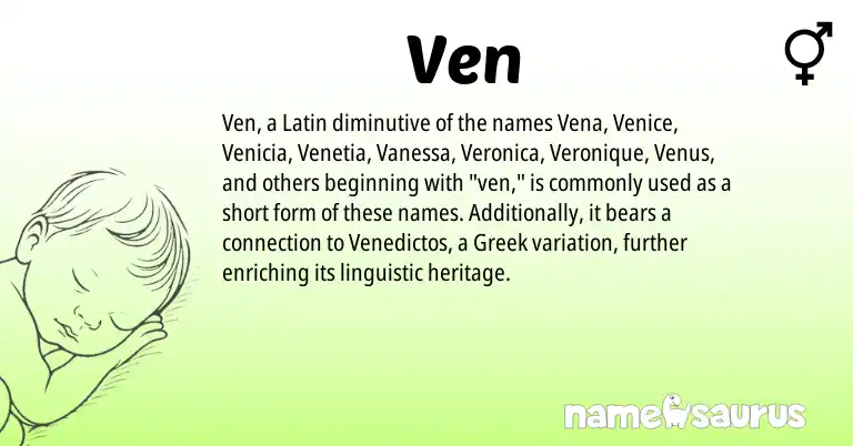 Infographic about Ven name meaning, Ven is a name from Latin, Greek origin(s).