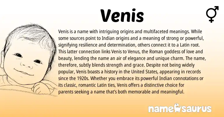 Infographic about Venis name meaning, Venis is a name from Indian origin(s).