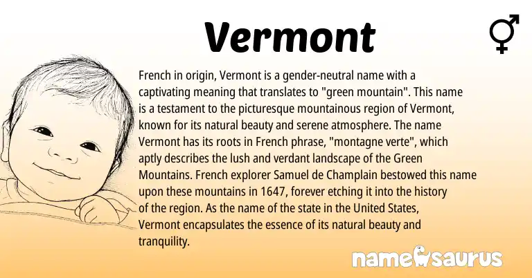 Infographic about Vermont name meaning, Vermont is a name from French, United States origin(s).