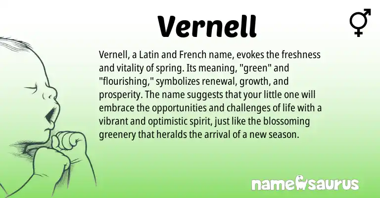 Infographic about Vernell name meaning, Vernell is a name from French, Latin origin(s).