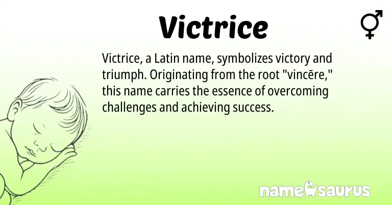 Infographic about Victrice name meaning, Victrice is a name from Latin origin(s).