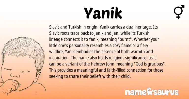 Infographic about Yanik name meaning, Yanik is a name from Slavic, Turkish, Hebrew origin(s).