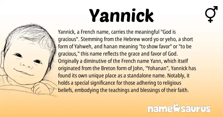 Infographic about Yannick name meaning, Yannick is a name from French, Hebrew, Breton origin(s).