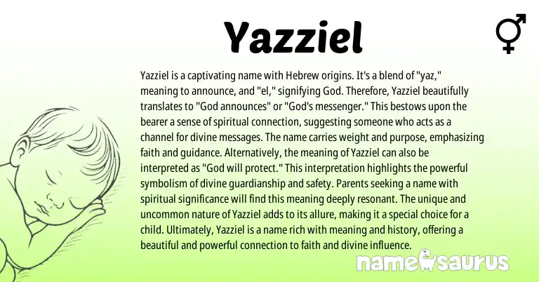 Infographic about Yazziel name meaning, Yazziel is a name from Hebrew origin(s).