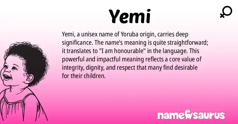 Infographic about Yemi name meaning, Yemi is a name from Yoruba origin(s).