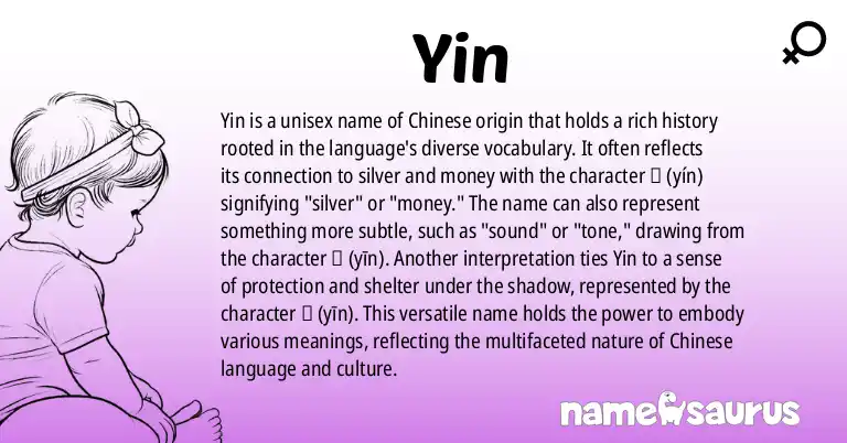 Infographic about Yin name meaning, Yin is a name from Chinese origin(s).