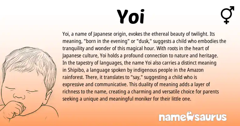 Infographic about Yoi name meaning, Yoi is a name from Japanese origin(s).