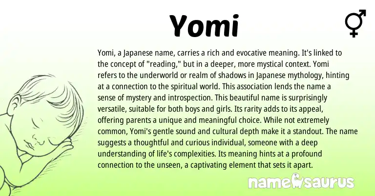 Infographic about Yomi name meaning, Yomi is a name from Japanese origin(s).