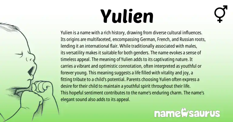 Infographic about Yulien name meaning, Yulien is a name from Latin origin(s).