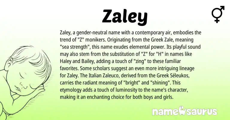 Infographic about Zaley name meaning, Zaley is a name from Italian, Greek origin(s).