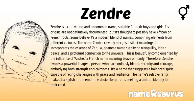 Infographic about Zendre name meaning, Zendre is a name from Japanese, French origin(s).
