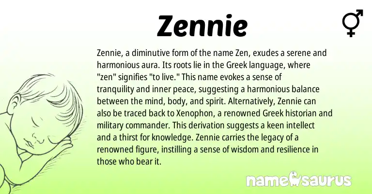 Infographic about Zennie name meaning, Zennie is a name from Greek origin(s).